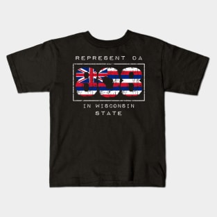 Rep Da 808 in Wisconsin State by Hawaii Nei All Day Kids T-Shirt